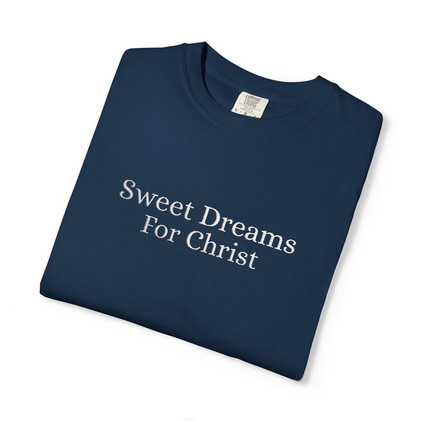 Sweet Dreams- Casual t shirt, comfortable made for everyday wear