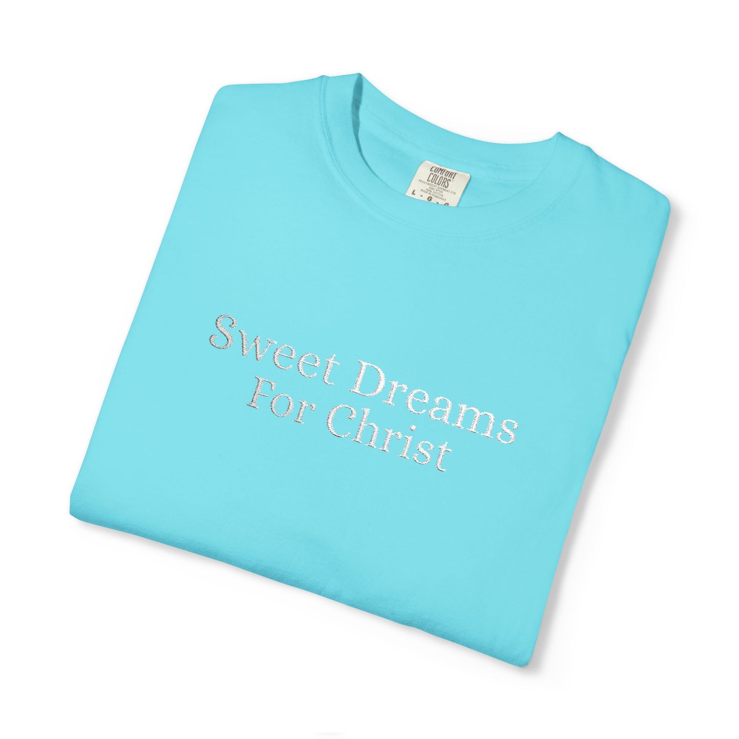 Sweet Dreams- Casual t shirt, comfortable made for everyday wear