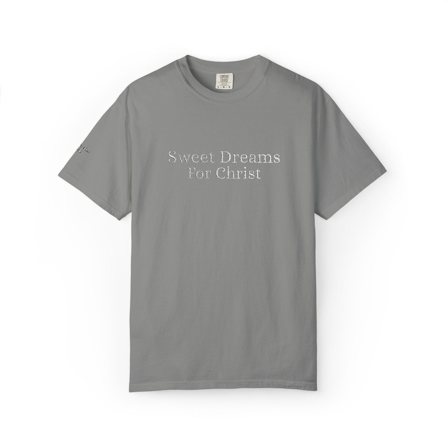 Sweet Dreams- Casual t shirt, comfortable made for everyday wear