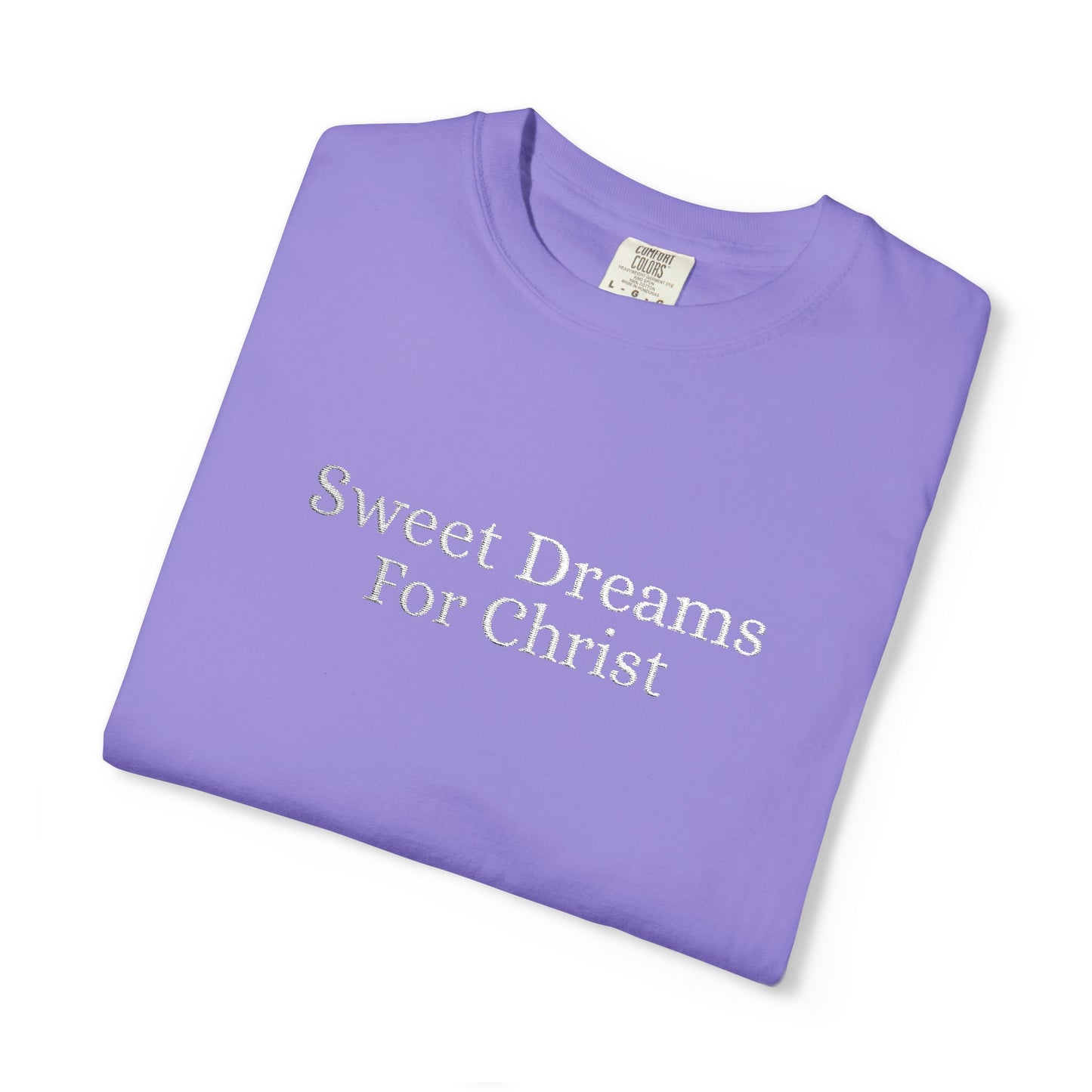 Sweet Dreams- Casual t shirt, comfortable made for everyday wear
